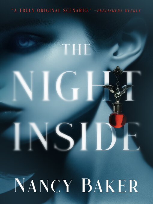 Title details for The Night Inside by Nancy Baker - Available